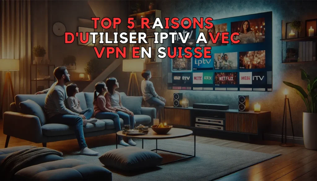 IPTV avec VPN